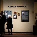 Feisty Women Exhibit The History Museum