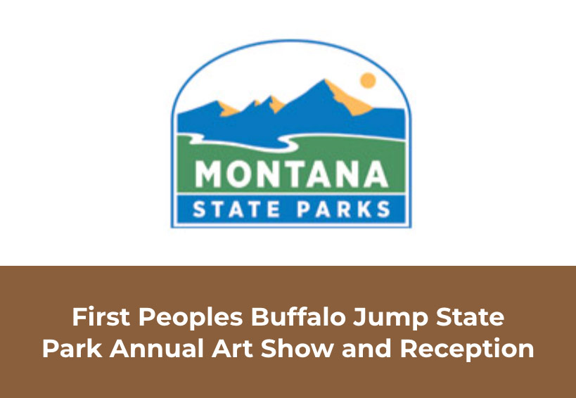 Link to First Peoples Buffalo Jump State Park Annual Art Show and Reception Website